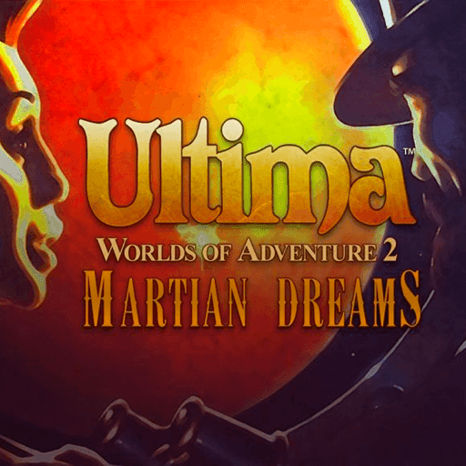 Ultima: Worlds of Adventure 2 - Martian Dreams cover image