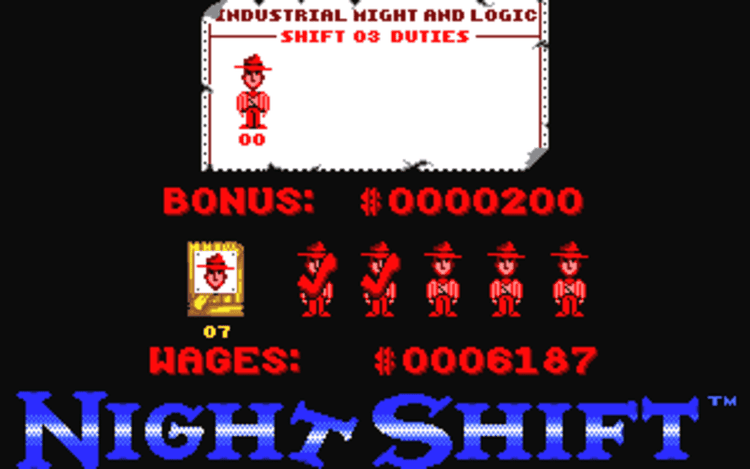 Gameplay screen of Night Shift (5/8) Gameplay screen of Night Shift (5/8)